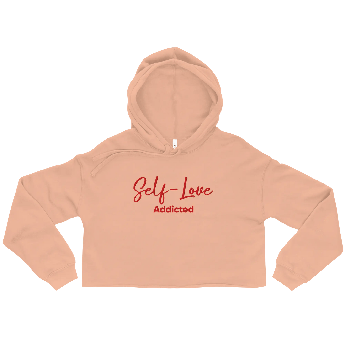 Crop Hoodie - Self Love Addicted with EMBROIDERY - Eco4life Clothing and Accessories