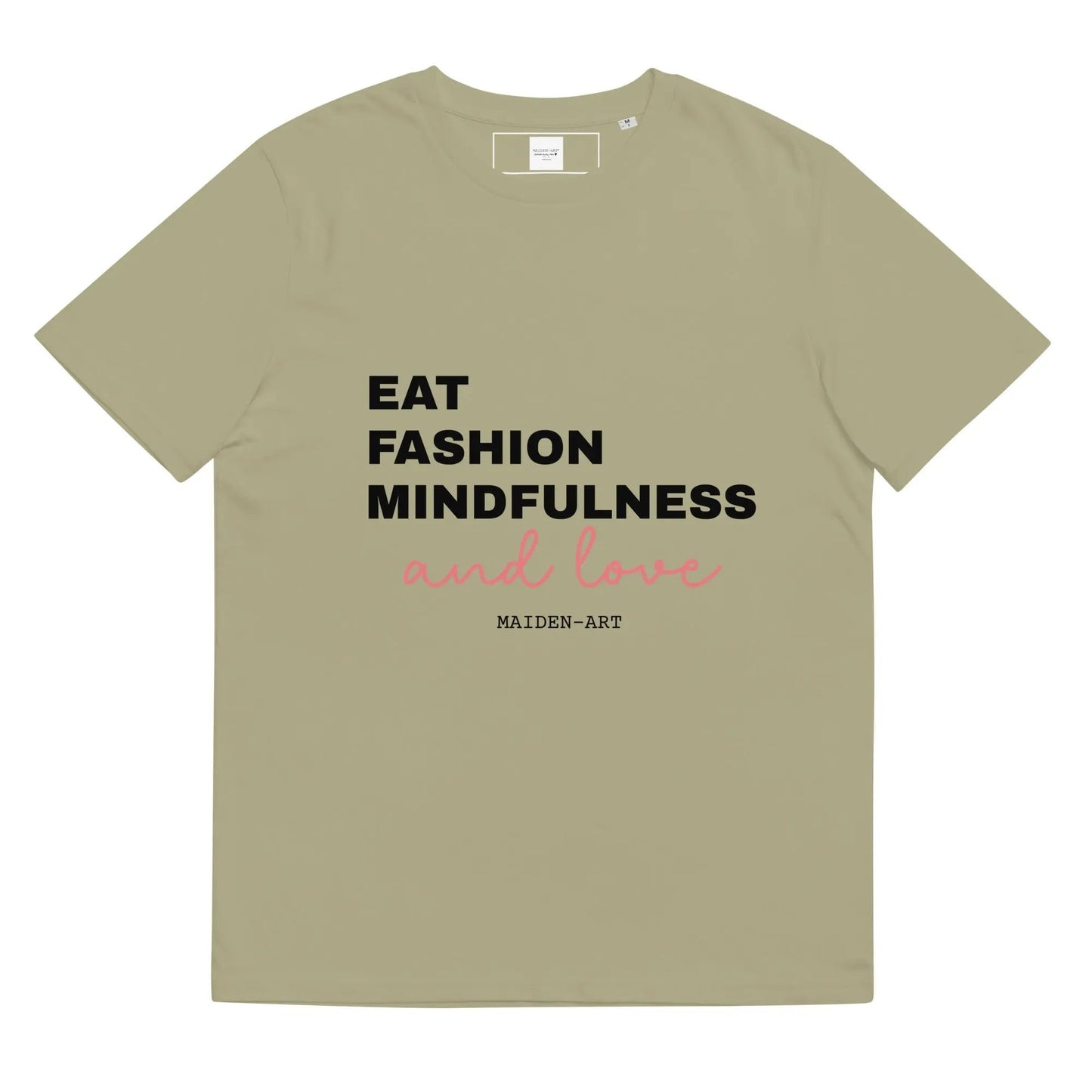Eat Fashion Mindfulness and Love Unisex organic cotton t-shirt - unisex t-shirt - Eco4life Clothing and Accessories