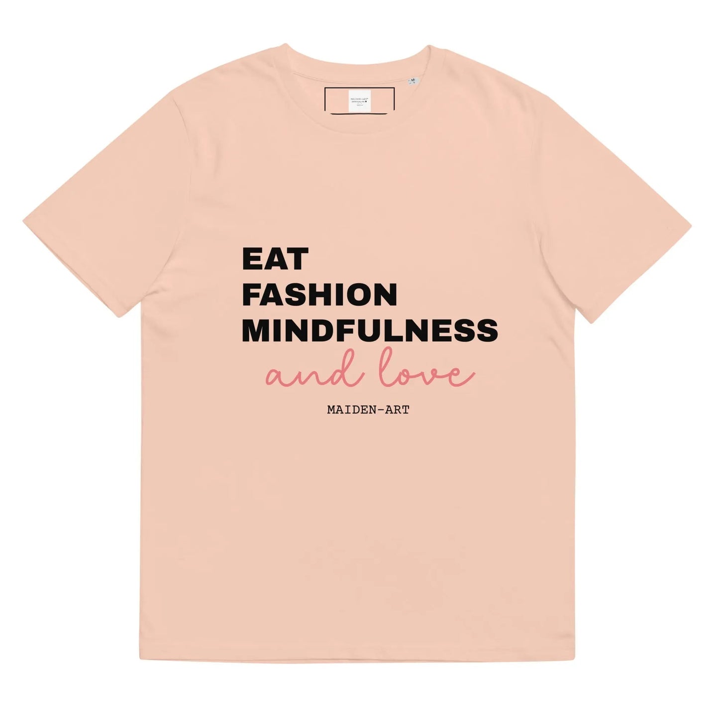 Eat Fashion Mindfulness and Love Unisex organic cotton t-shirt - unisex t-shirt - Eco4life Clothing and Accessories