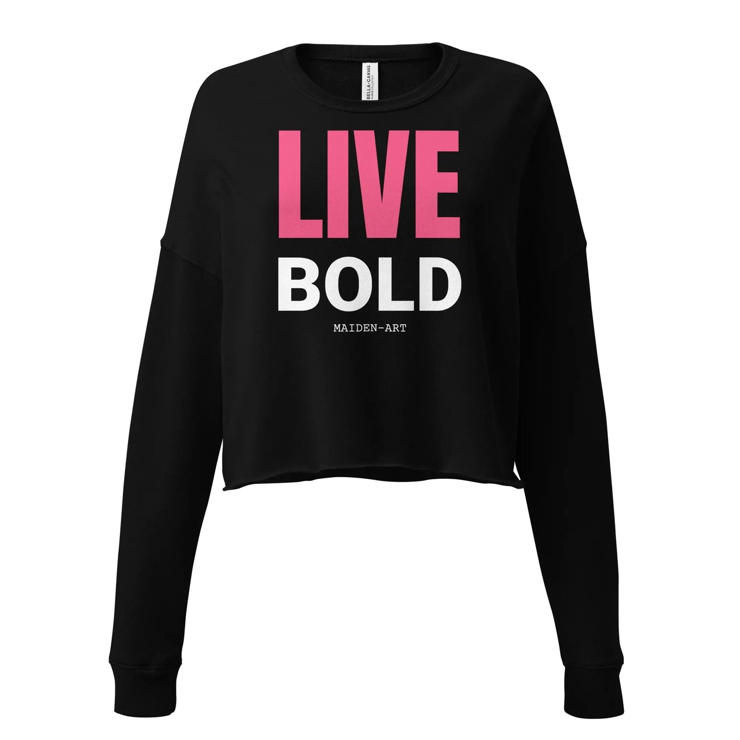Live Bold Crop Sweatshirt - sweatshirt women - Eco4life Clothing and Accessories