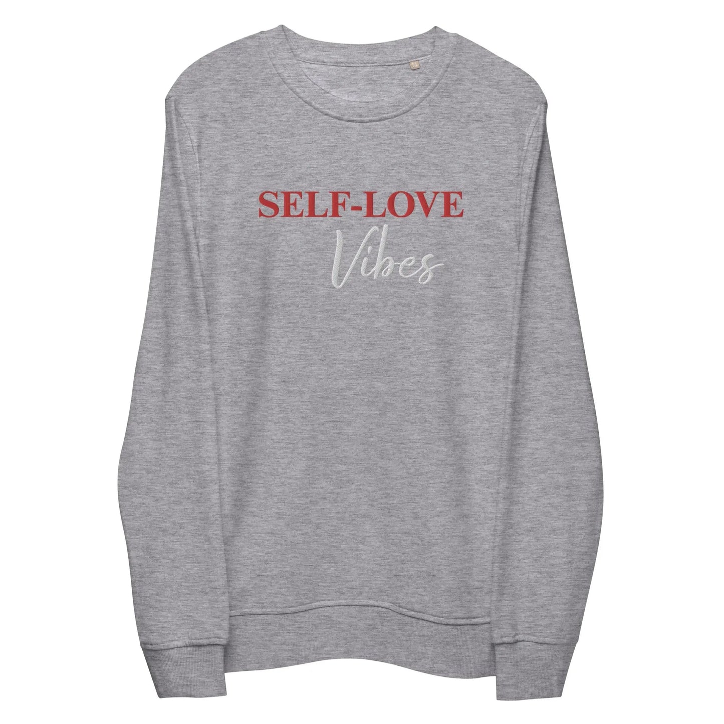 Organic Cotton Sweatshirt - Self Love Sweatshirt – Eco - Friendly Organic Cotton - EMBROIDERY - Eco4life Clothing and Accessories