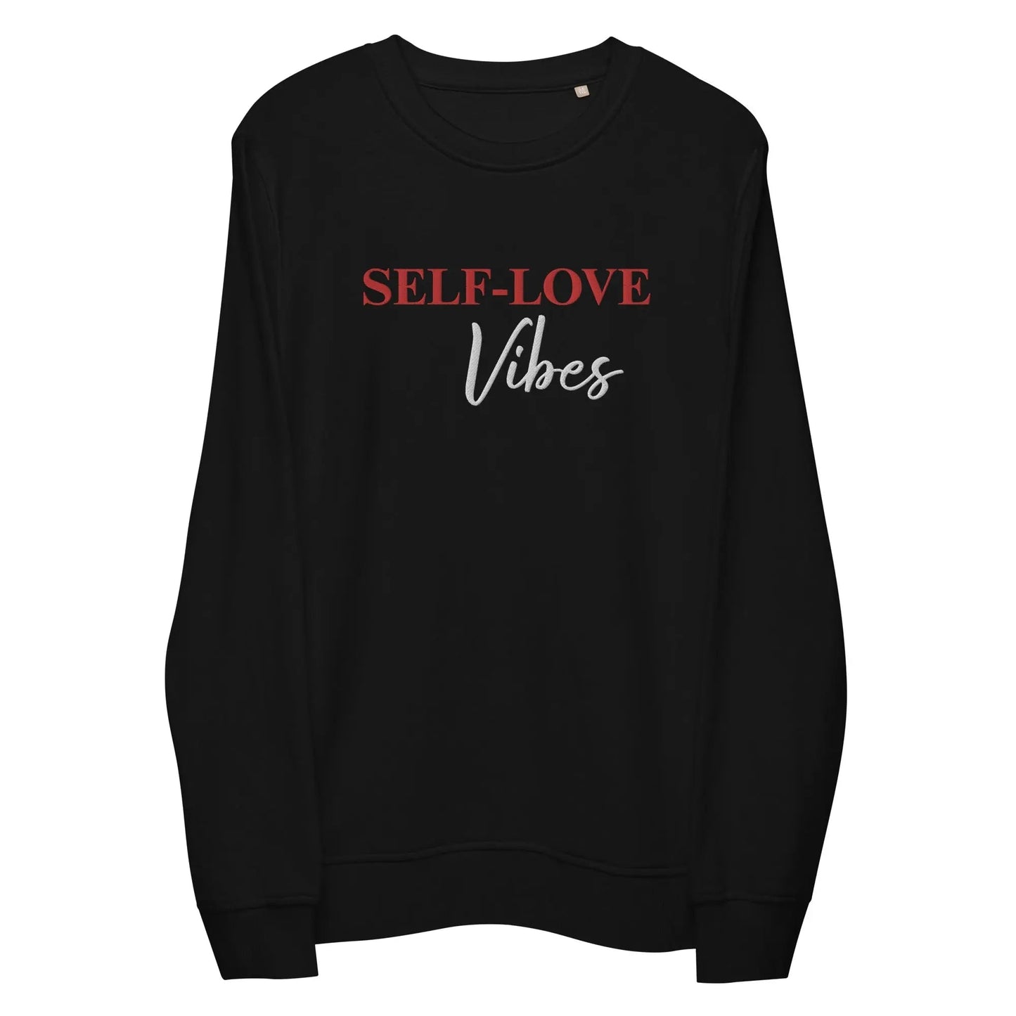 Organic Cotton Sweatshirt - Self Love Sweatshirt – Eco - Friendly Organic Cotton - EMBROIDERY - Eco4life Clothing and Accessories