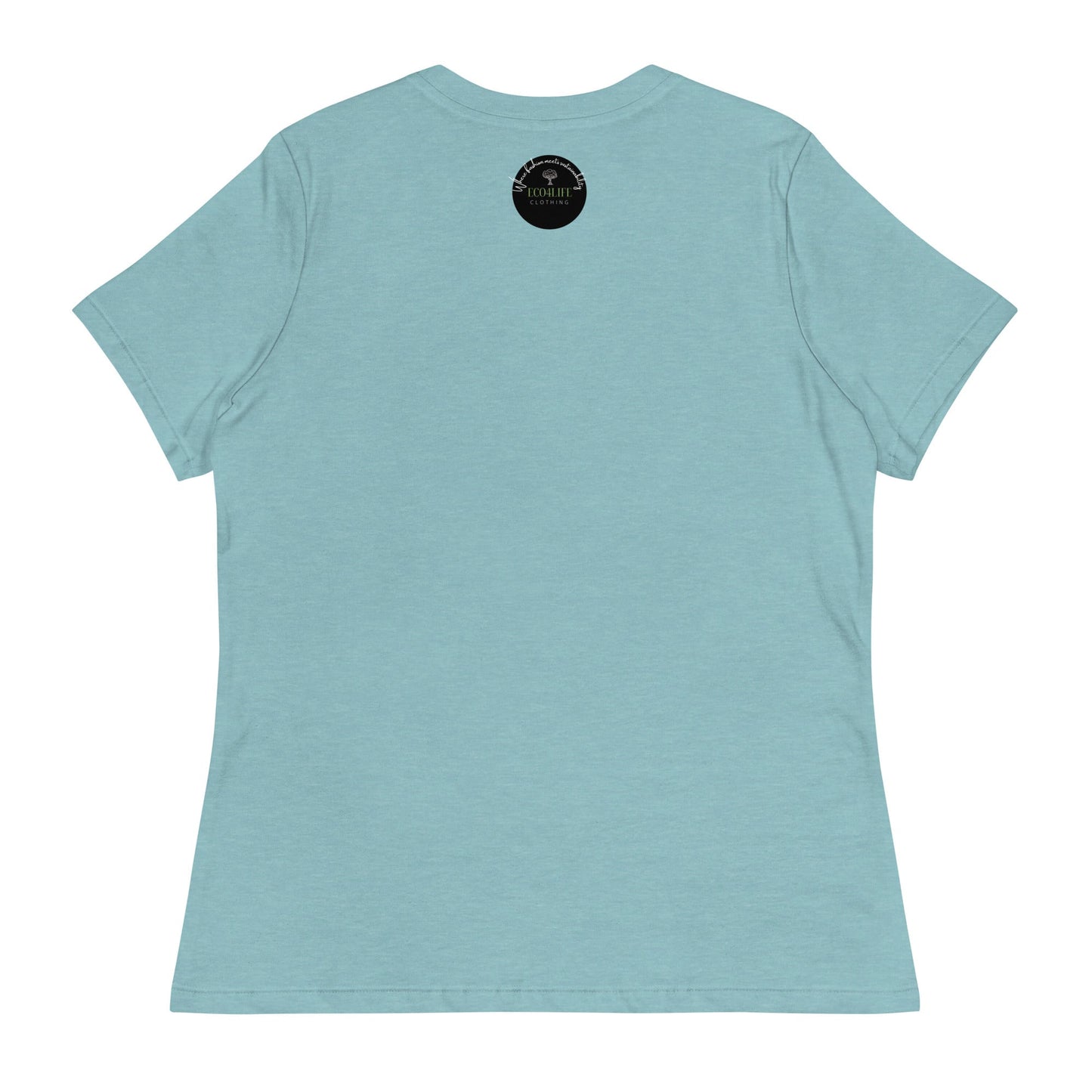 Women's Relaxed T-Shirt - Eco4life Clothing and Accessories