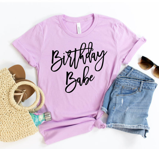 Birthday Babe T-shirt - Eco4life Clothing and Accessories