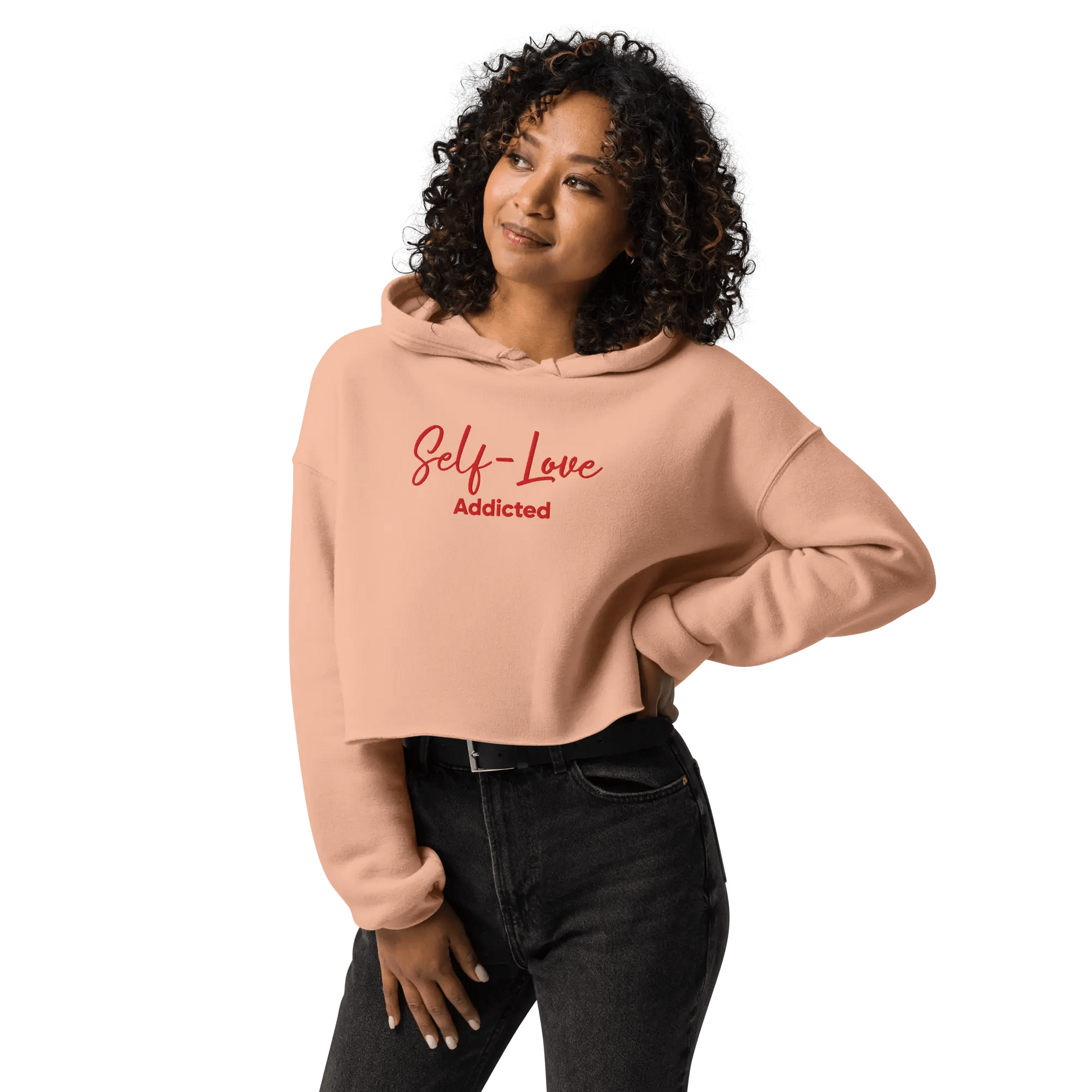 Crop Hoodie - Self Love Addicted with EMBROIDERY - Eco4life Clothing and Accessories