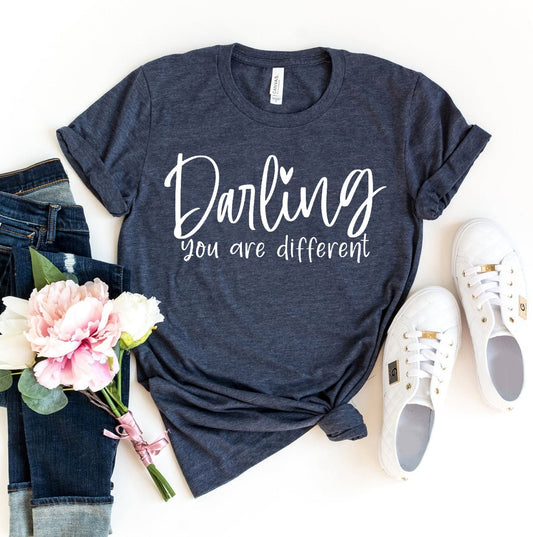 Darling You Are Different T-shirt - Eco4life Clothing and Accessories