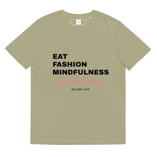 Eat Fashion Mindfulness and Love Unisex organic cotton t-shirt - unisex t-shirt - Eco4life Clothing and Accessories
