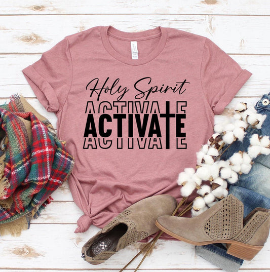 Holy Spirit Activate T-shirt - Eco4life Clothing and Accessories