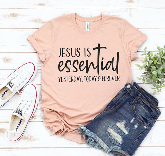 Jesus Is Essential T-shirt - Eco4life Clothing and Accessories
