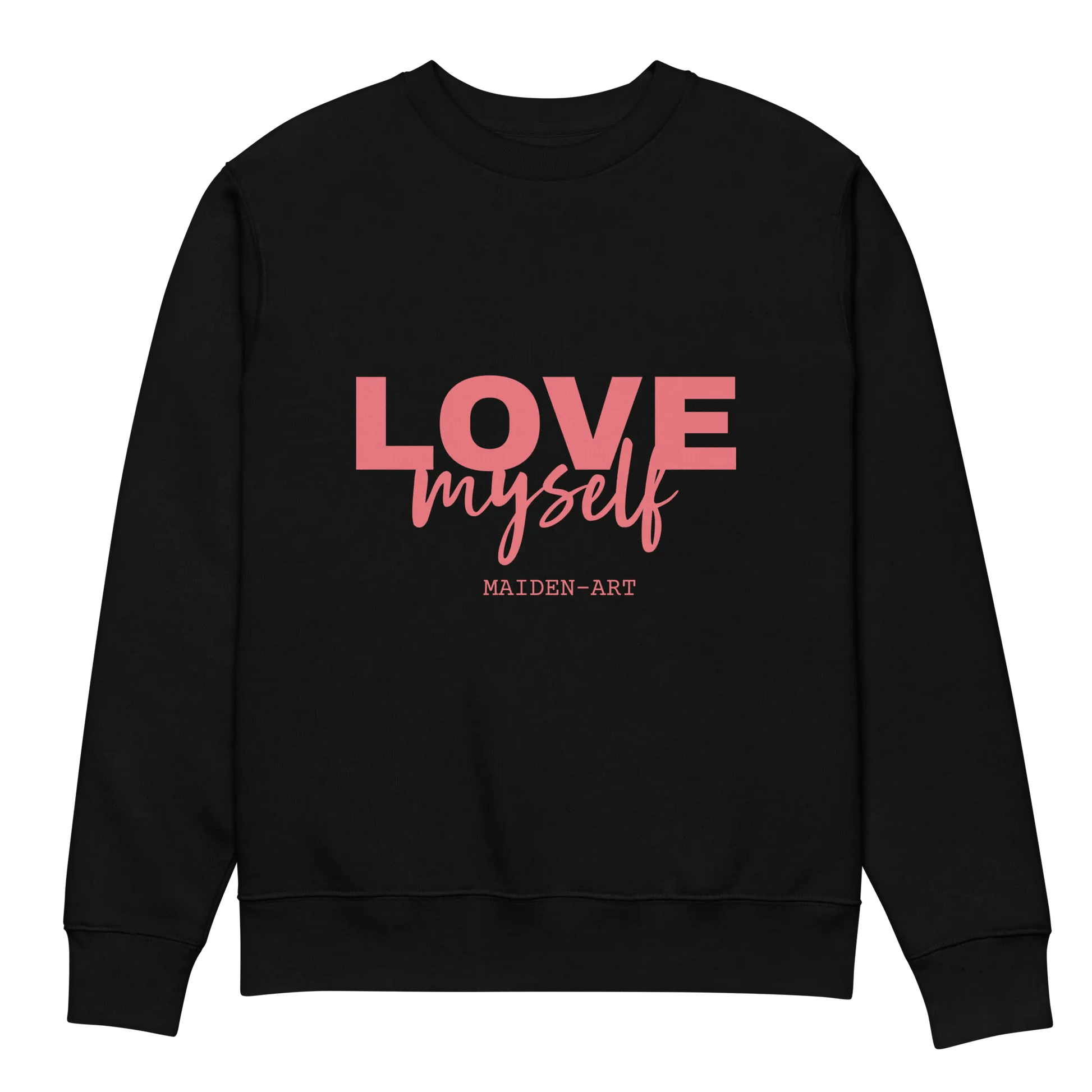 LOVE Myself Unisex eco sweatshirt - Eco4life Clothing and Accessories