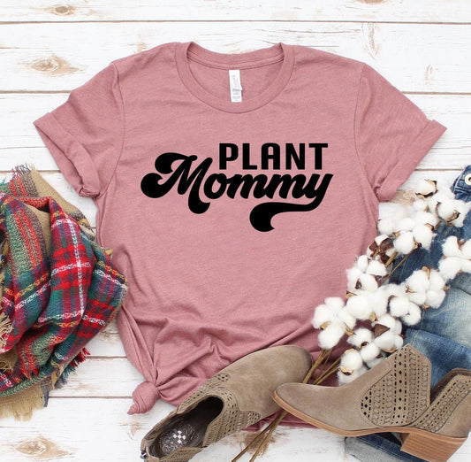 Plant Mommy T-shirt - Eco4life Clothing and Accessories