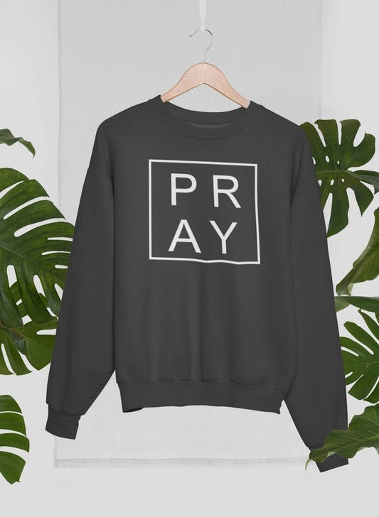 Pray Sweat Shirt - Eco4life Clothing and Accessories