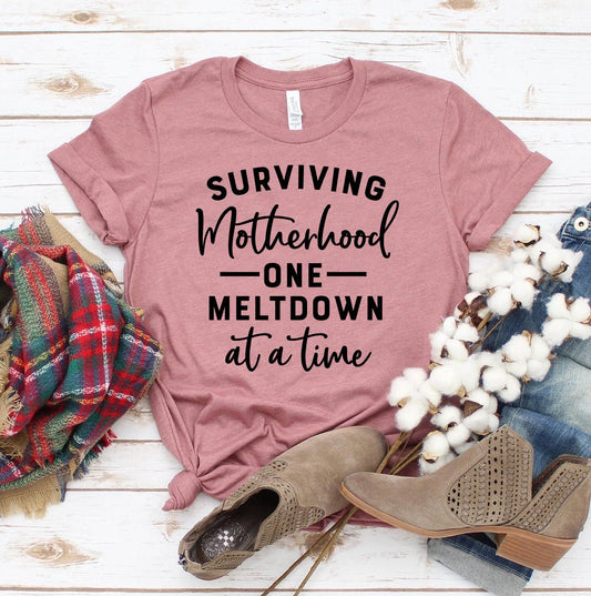 Surviving Motherhood One Meltdown At A Time T-shirt - Eco4life Clothing and Accessories
